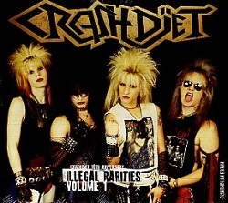 CRASHDIET (Sweden) / Illegal Rarities Volume 1