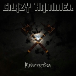 CRAZY HAMMER (France) / Resurrection
