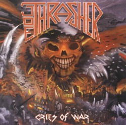 JOE THRASHER (Canada) / Cries Of War