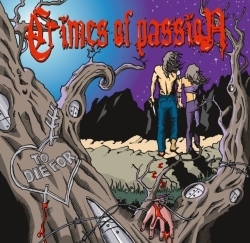 CRIMES OF PASSION (UK) / To Die For (2024 reissue)
