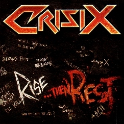 CRISIX (Spain) / Rise...Then Rest (original Spain edition)