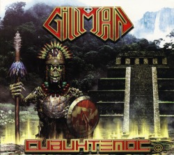GILLMAN (Venezuela) / Cuauhtemoc