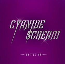 CYANIDE SCREAM (US) / Battle On