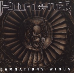 HELLFIGHTER (UK) / Damnation's Wings