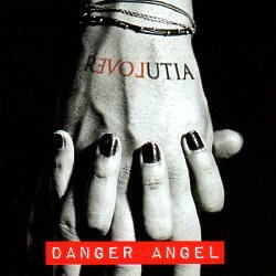 DANGER ANGEL (Greece) / Revolutia + 1