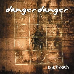 DANGER DANGER (US) / Cockroach (2CD)
