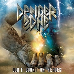 DANGER ZONE (Italy) / Don't Count On Heroes
