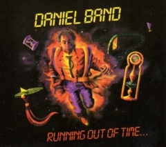DANIEL BAND (Canada) / Running Out Of Time + 1