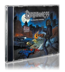 DARKNESS (Germany) / The Gasoline Solution