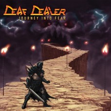 DEAF DEALER (Canada) / Journey Into Fear (2021 reissue edition comes with new remastered sound)