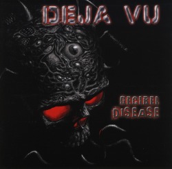 DEJA VU (Germany) / Decibel Disease