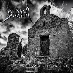DELDRAC (Spain) / Against Tyranny