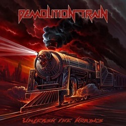 DEMOLITION TRAIN (Greece) / Unleash The Hordes