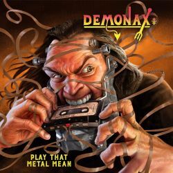 DEMONAX (US) / Play That Metal Mean!