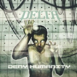 DELTA(Chile) / Deny Humanity