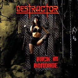 DESTRUCTOR (US) / Back In Bondage