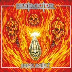 DESTRUCTOR (US) / Sonic Bullet (2019 edition)