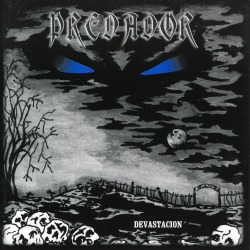 PREDADOR (Argentina) / Devastacion