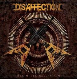 DISAFFECTION (Brazil) / Begin The Revolution