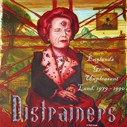 DISTRAINERS (UK) / Englands' Green Unpleasant Land 1979 - 1990