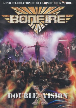 BONFIRE (Germany) / Double X Vision (DVD)