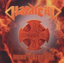 HARDLEIN/DOWN TO THE FIRE
