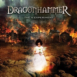 DRAGONHAMMER (Italy) / The X Experiment
