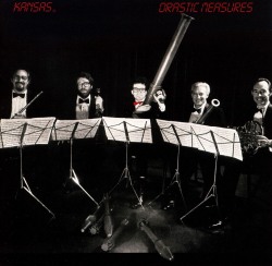 KANSAS (US) / Drastic Measures