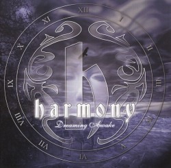 HARMONY (Sweden) / Dreaming Awake (2008 reissue)