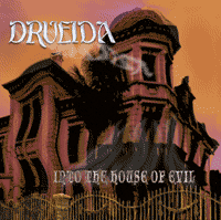 DRUEIDA (Spain) / Into The House Of Evil