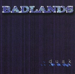 BADLANDS (US) / Dusk