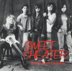 SWEET CHEATER (US) / Eatin' Ain't Cheatin'