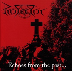 PROTECTOR (Germany) / Echoes From The Past...