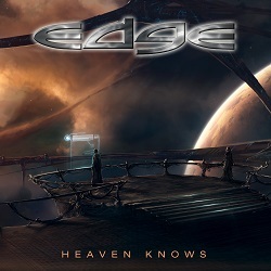 EDGE (Sweden) / Heaven Knows