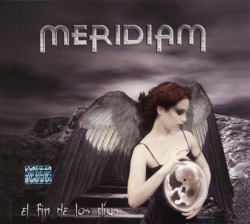 MERIDIAM (Spain) / El Fin De Los Dias