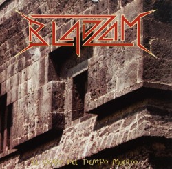 BLADZAM / El Ocaso Del Tiempo Muerto