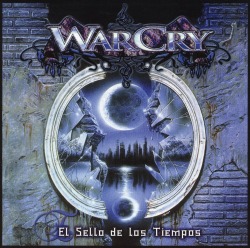 WARCRY (Spain) / El Sello De Los Tiempo