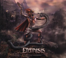 ETANISIS(Mexico) / El Utimo Guerrero