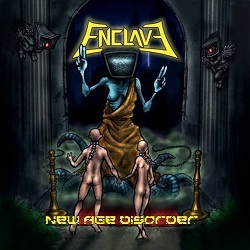 ENCLAVE (Austria) / New Age Disorder