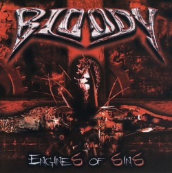 BLOODY/ENGINES OF SINS