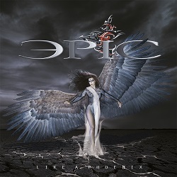 EPIC (Canada) / Like A Phoenix