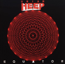 URIAH HEEP (UK) / Equator + 4 (25th anniversary expanded edition)