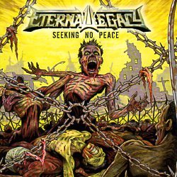 ETERNAL LEGACY (US) / Seeking No Peace