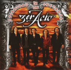 3ER ACTO (Mexico) / Eternidad De Un Instante