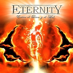 ETERNITY (Spain) / Entre El Bien Y El Mal (original Spain edition)