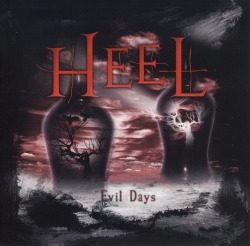 HEEL / Evil Days