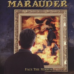 MARAUDER (Greece) / Face The Mirror