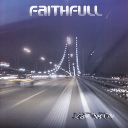 FAITHFULL (Portugal) / Light This City