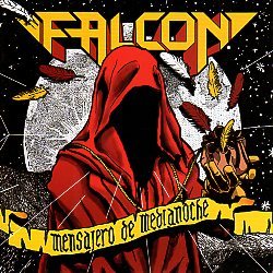 FALCON (Argentina) / Mensajero De Medianoche
