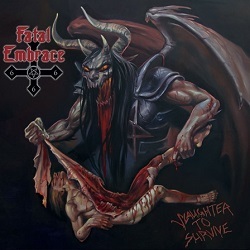 FATAL EMBRACE (Germany) / Slaughter To Survive